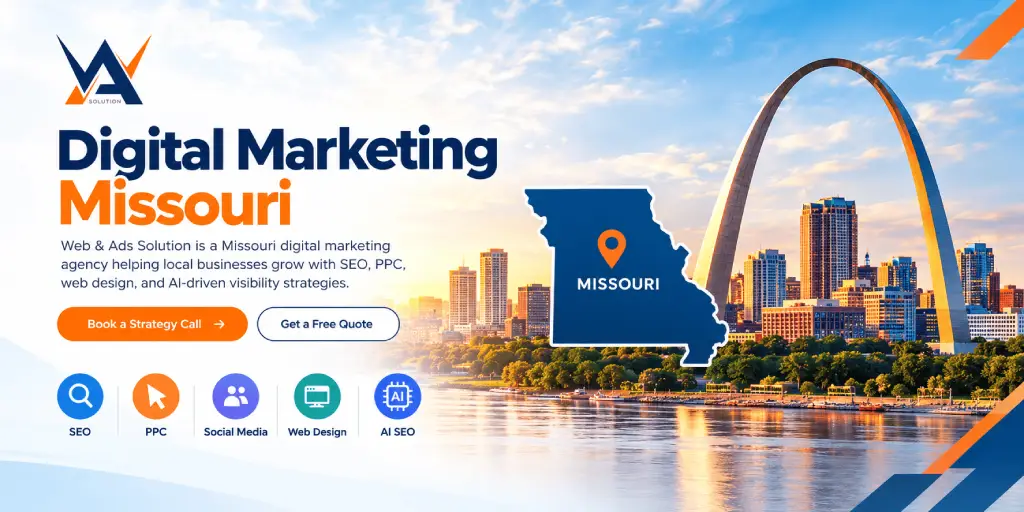 Digital marketing agency in Missouri - Web & Ads Solution